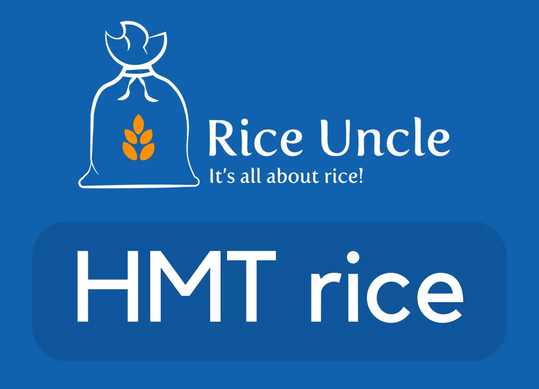 HMT Rice: A Premium Quality Rice with a Rich Aroma and Flavor